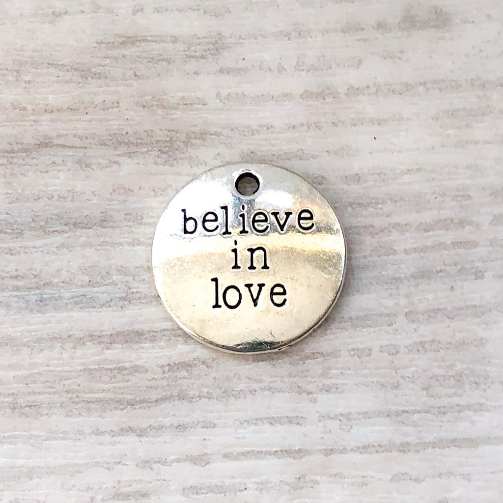 Add on metal charm - Believe in Love