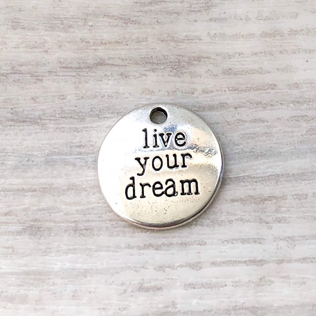 Add on Charm - Live your dream