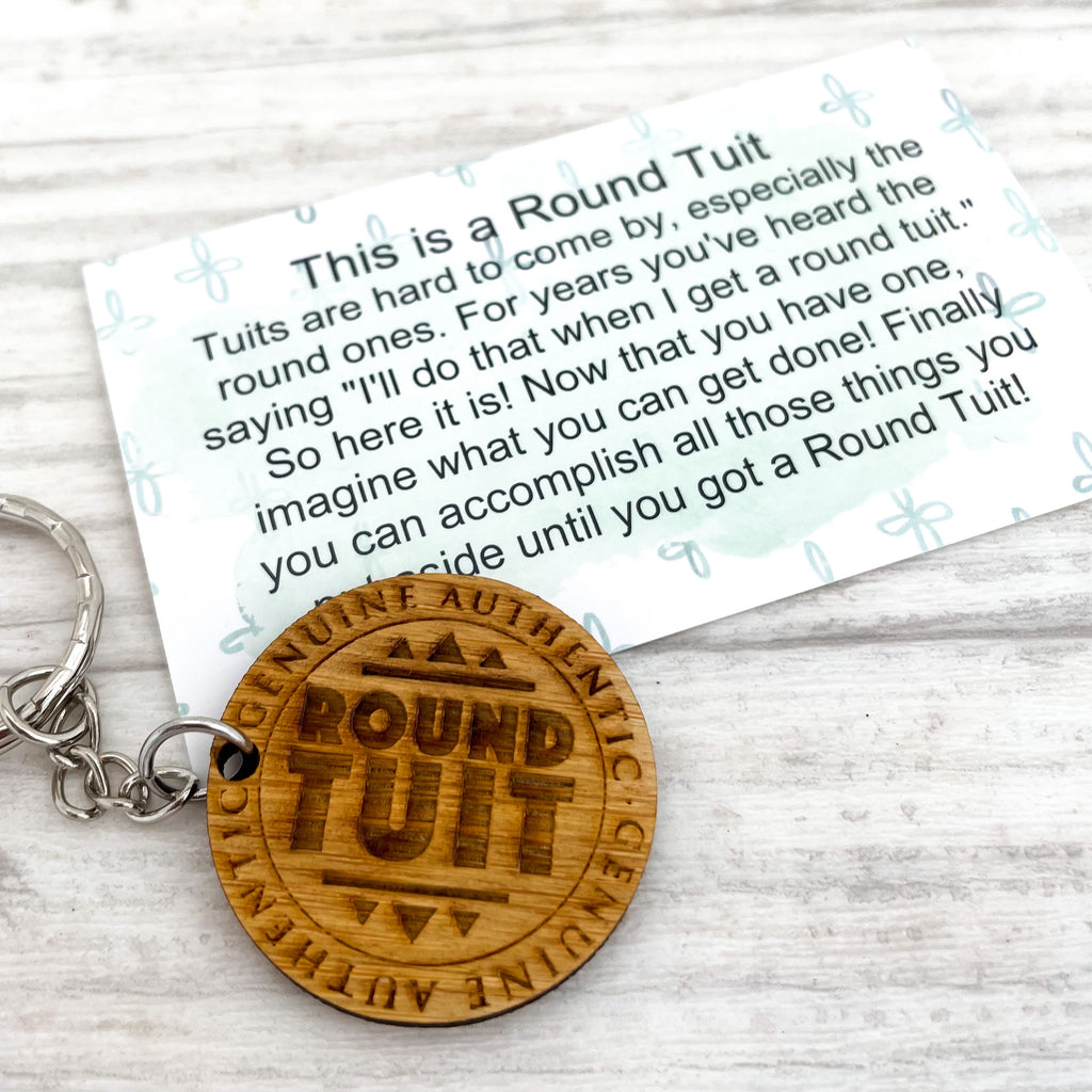 Round Tuit - Large Keyring
